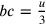 bc=\frac{u}{3}