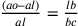 \frac{(ao–al)}{al}=\frac{lb}{bc}