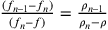 \frac{(f_{n–1}–f_n)}{(f_n–f)}=\frac{\rho_{n–1}}{\rho_n-\rho}