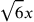\sqrt{6}x