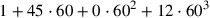 1+45\cdot 60+0\cdot 60^2+12\cdot 60^3