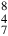 \overset{\scriptstyle {8}}{\underset{\scriptstyle {7}}{\scriptstyle {4}}}
