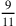 9\over 11