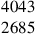\begin{matrix}4043\\[-.5mm]2685\end{matrix}