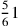 {5\over 6}1