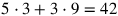 5\cdot 3+3\cdot 9=42
