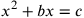 x^2+bx=c