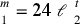 {m\atop 1}=\hbox{24}~\ell ~{t\atop 2}