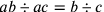 ab\div ac= b\div c