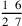 1~\,6\over 2~\,7