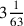 3{1\over 63}