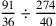 {91\over 36}\div {274\over 40}