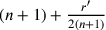 (n+1)+{r^{\prime }\over 2(n+1)}