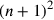 (n+1)^2