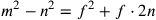 m^2-n^2=f^2+f\cdot 2n