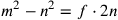 m^2-n^2=f\cdot 2n
