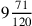 9{71\over 120}