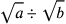 \sqrt{a}\div \sqrt{b}