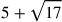 5+\sqrt{17}
