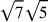 \sqrt{7}\sqrt{5}