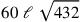 60~\ell ~\sqrt{432}