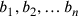 b_1, b_2,\ldots b_n