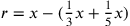 r=x-({1\over 3}x+{1\over 5}x)