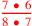 \leavevmode {\color {red}7~\bullet ~6\over 8~\bullet ~7}