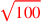 \leavevmode {\color {red}\sqrt{100}}