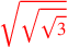 \leavevmode {\color {red}\sqrt{\sqrt{\sqrt{3}}}}