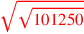 \leavevmode {\color {red}\sqrt{\sqrt{101250}}}