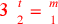 \leavevmode {\color {red}\hbox{3}~{t\atop 2}={m\atop 1}}