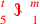 \leavevmode {\color {red}{t\atop 5}~\scalebox {-1}[1]{\ell }~{m\atop 1}}