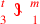 \leavevmode {\color {red}{t\atop 3}~\scalebox {-1}[1]{\ell }~{m\atop 1}}