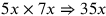 5x\times 7x\Rightarrow 35x