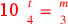 \leavevmode {\color {red}\hbox{10}~{t\atop 4}={m\atop 3}}