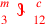\leavevmode {\color {red}{m\atop 3}~\scalebox {-1}[1]{\ell }~{c\atop 12}}