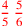 \leavevmode {\color {red}{4\over 5}\,{5\over 6}}