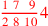 \leavevmode {\color {red}{1~7~\,\,9\,\over 2~8~10}4}