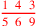 \leavevmode {\color {red}{1~\,4~\,3\over 5~\,6~\,9}}