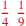 \leavevmode {\color {red}{1\over 4}~{1\over 9}}
